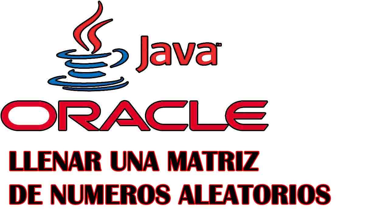 llenar una matriz de numeros aleatorios