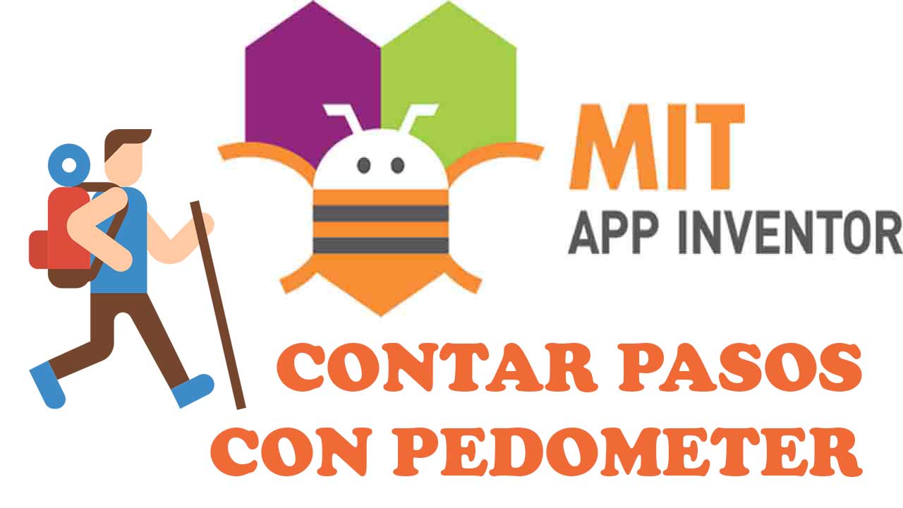 COMO CONTAR LOS PASOS QUE UNA PERSONA HA DADO EN APP INVENTOR